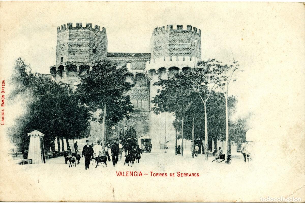 Postcards: Valencia. Torres de Serranos. Dorso sin dividir, sin circular