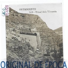 Postales: (PS-72891)POSTAL FOTOGRAFICA DE ONTENIENTE-TUNEL DELS VIVERETS