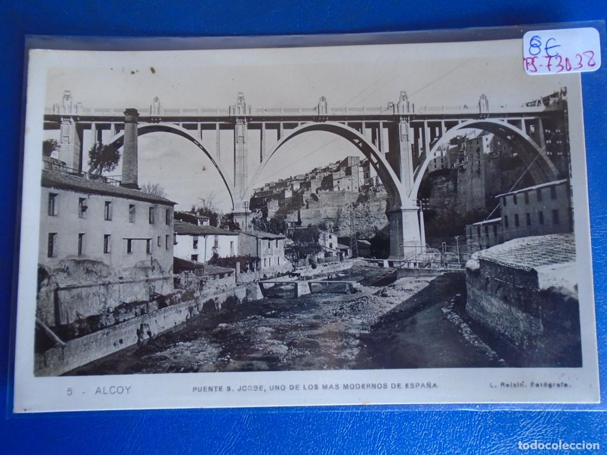 Cartoline: (PS-73038)POSTAL FOTOGRAFICA DE ALCOY-PUENTE S.JORGE,UNO DE LOS MAS MODERNOS DE ESPA&Ntilde;A.L.ROISIN