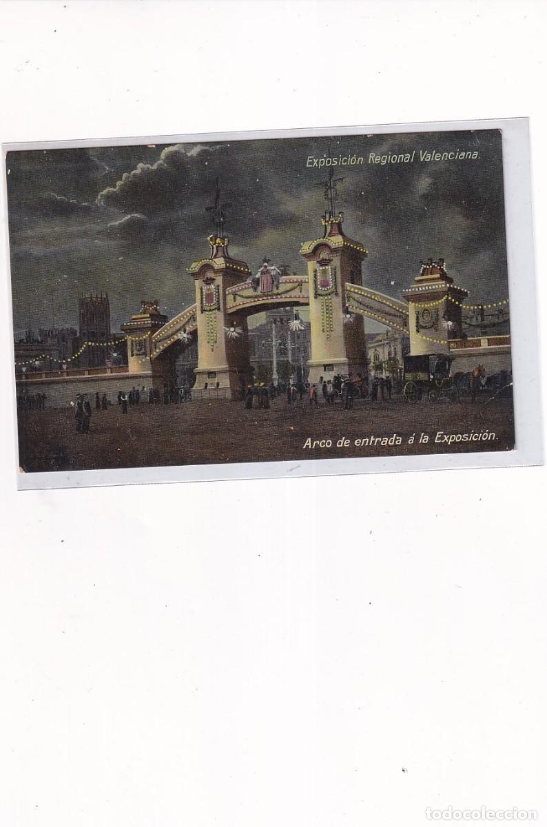 Postcards: Exposici&oacute;n regional valenciana. Arco de entrada a la Exposici&oacute;n Escrita en 1910 sin circular.