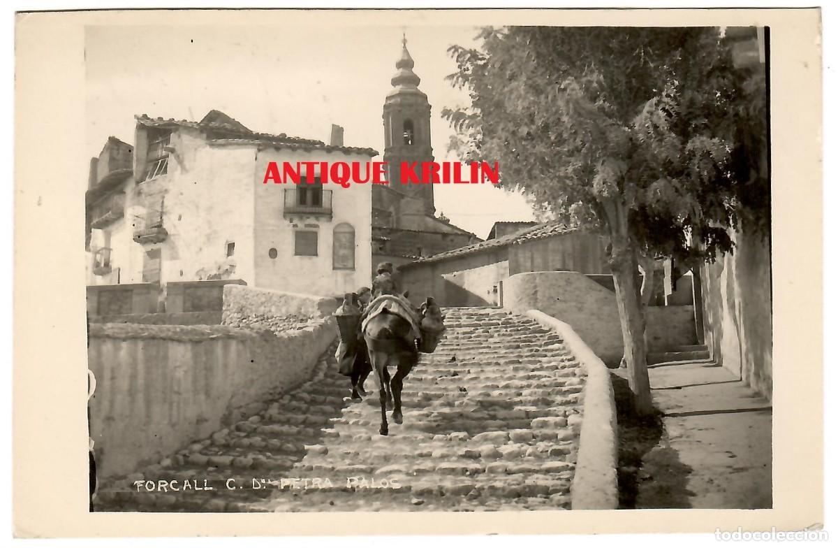 Postales: FORCALL / CALLE PETRA PALOS / FOTOGRAFICA / CIRCULADA
