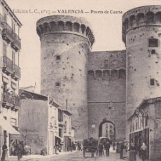 Postales: VALENCIA, PUERTA DE CUARTE. EDICIÓN L.C. Nº 17. CIRCULADA EN 1909