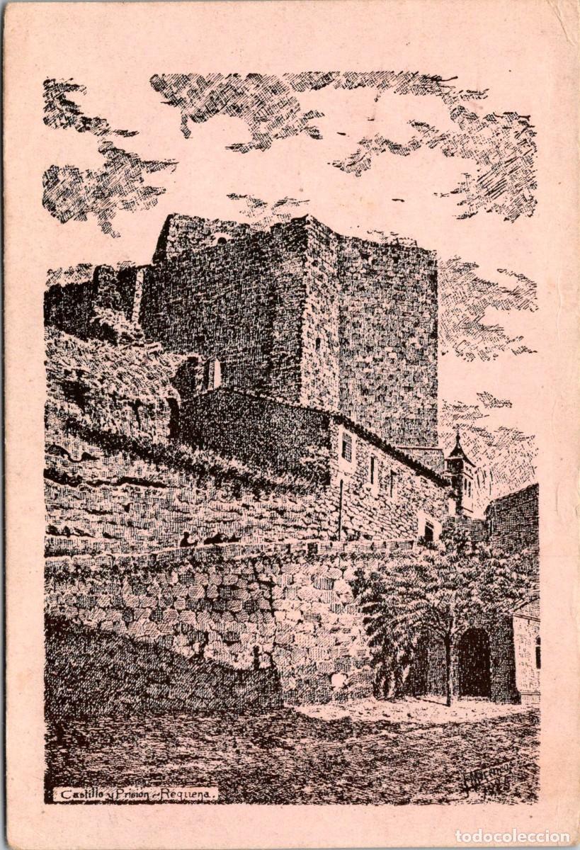 Postales: Castillo y Prisi&oacute;n de Requena - Ed. Molina - San Antoni de Requena 30.10.1946 - 142x96mm