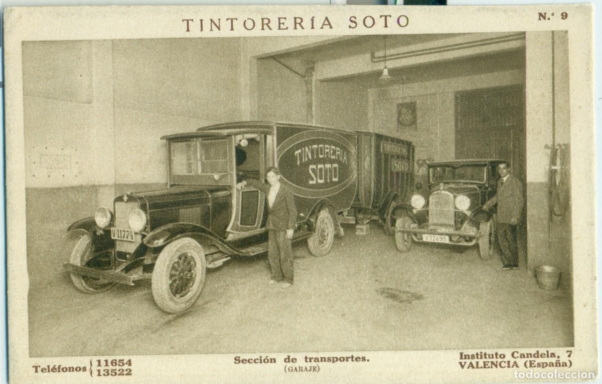 Postais: VALENCIA.TINTORERIA SOTO. SECCION DE TRANSPORTES. GARAGE. HACIA 1925. MUY RARA.