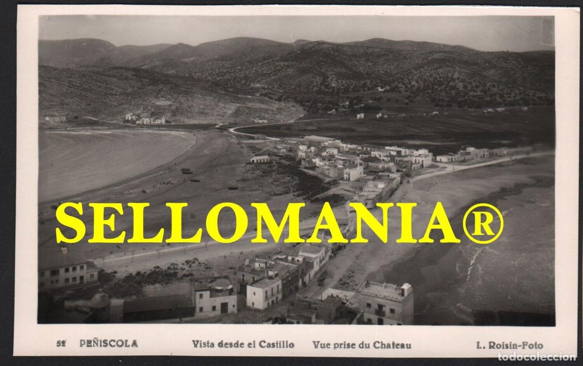 Postais: POSTAL A&Ntilde;OS 1940 PE&Ntilde;ISCOLA VISTA DESDE EL CASTILLO CASTELLON ROISIN TCP00106 BIS