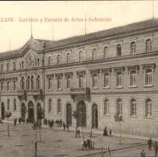 Postales: CASTELLON - INSTITUTO Y ESCUELA DE ARTES E INDUSTRIAS - ED. VIUDA DE F. SEGARRA