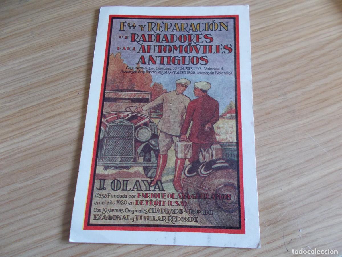 Postales: MONCADA --VALENCIA-- PUBLICIDAD DE J.OLAYA FABRICA Y REARACION DE AUTOMOVILES,RADIADORES,Y AUTOMOV