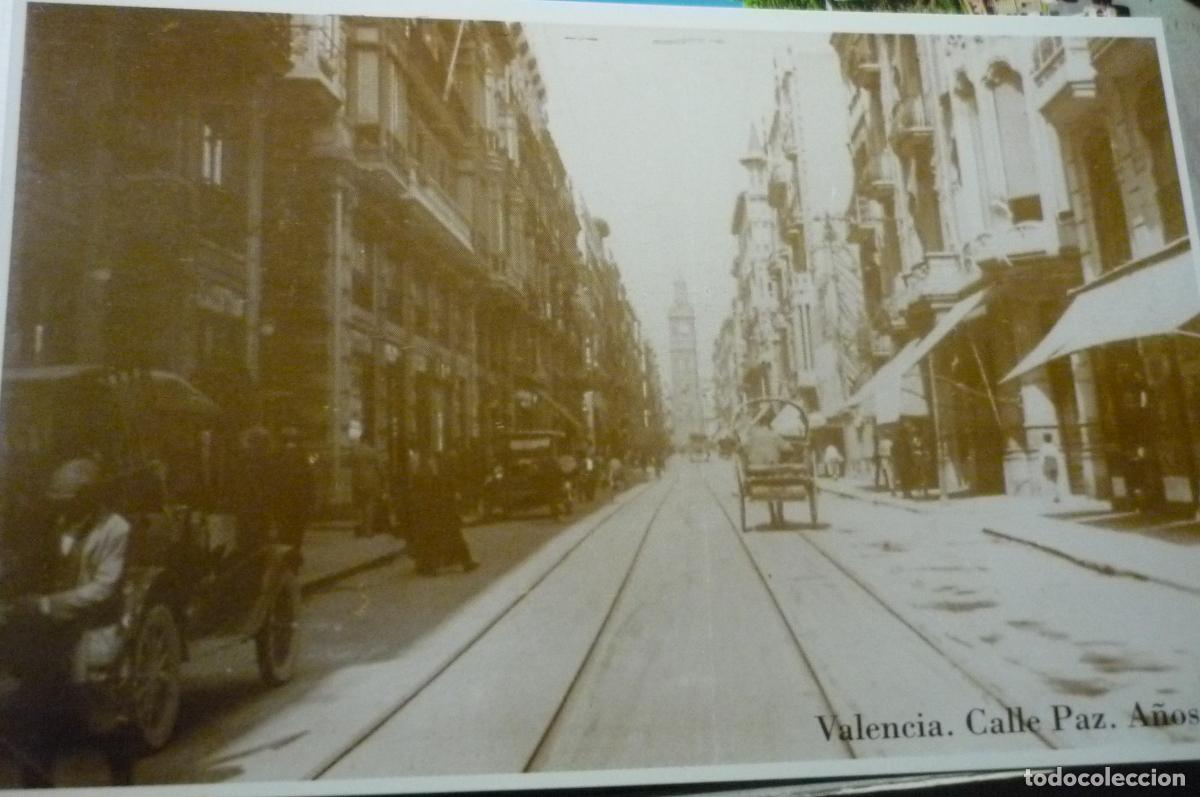 Cartes Postales: POSTAL VALENCIA.-CALLE PAZ &iexcl;&iexcl;postal moderna&iexcl;&iexcl;&iexcl; cm
