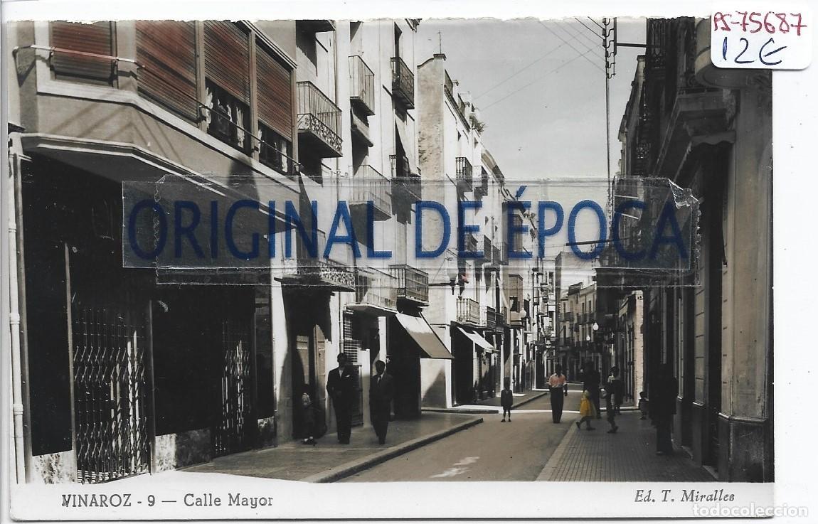 Postcards: (PS-75687)POSTAL DE VINAROZ-CALLE MAYOR.ED.T.MIRALLES