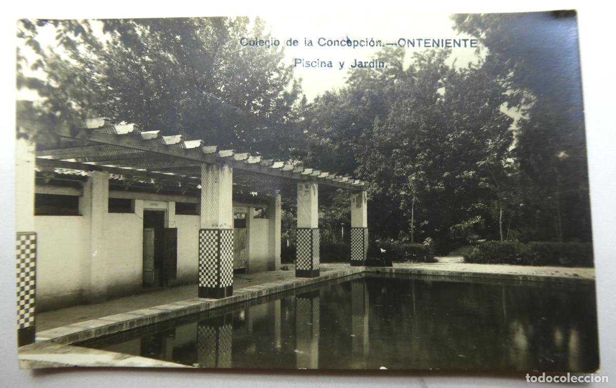 Postcards: POSTAL DE ONTENIENTE-COLEGIO DE LA CONCEPCION PISCINA Y JARD&Iacute;N
