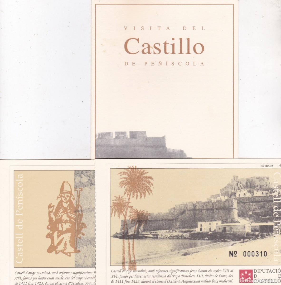 Cartoline: PE&Ntilde;ISCOLA (CASTELLON). VISITA DEL CASTILLO. DIPTICO INFORMATIVO + 2 ENTRADAS POSTAL