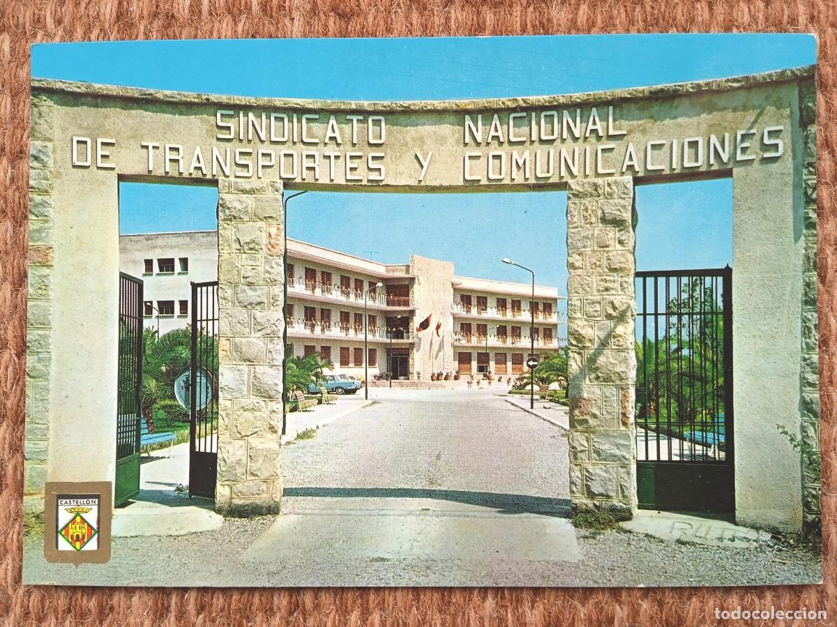 Postales: CASTELLON - RESIDENCIA DEL SINDICATO NACIONAL DE TRANSPORTES Y COMUNICACIONES - ED. COMAS ALDEA