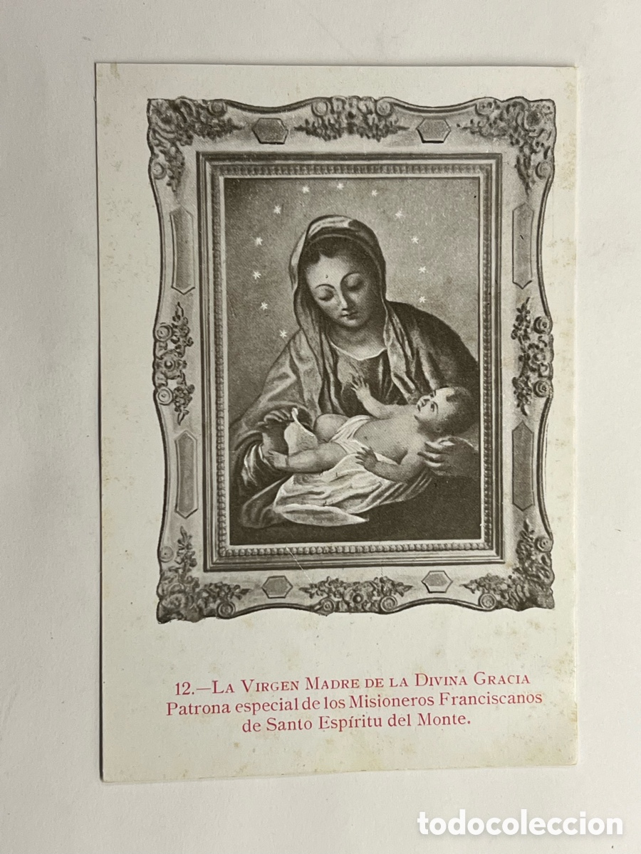 Postkarten: SANTO ESP&Iacute;RITU DEL MONTE. Postal No.12, La Virgen Madre de la Divina Gracia.