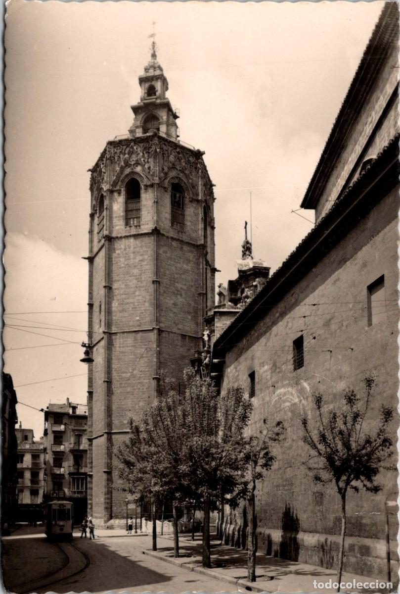 Cartes Postales: Valencia - Torre del Miguelete - Garc&iacute;a Garrabella 2 - 148x98mm - Tranv&iacute;a