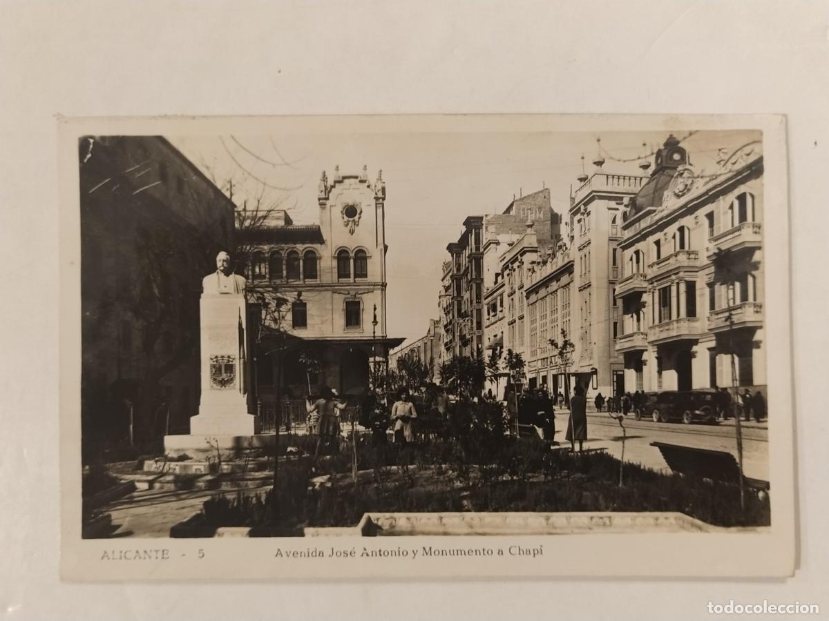 Postcards: ALICANTE - AVENIDA JOSE ANTONIO Y MONUMENTO A CHAPI - FOTOGRAFICA - POSTAL ANTIGUA -(114.203)