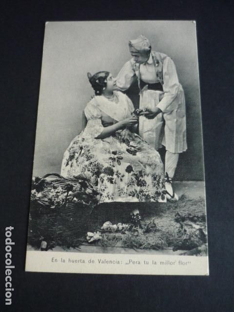 Postcards: VALENCIA EN LA HUERTA PERA TU LA MILLOR FLOR