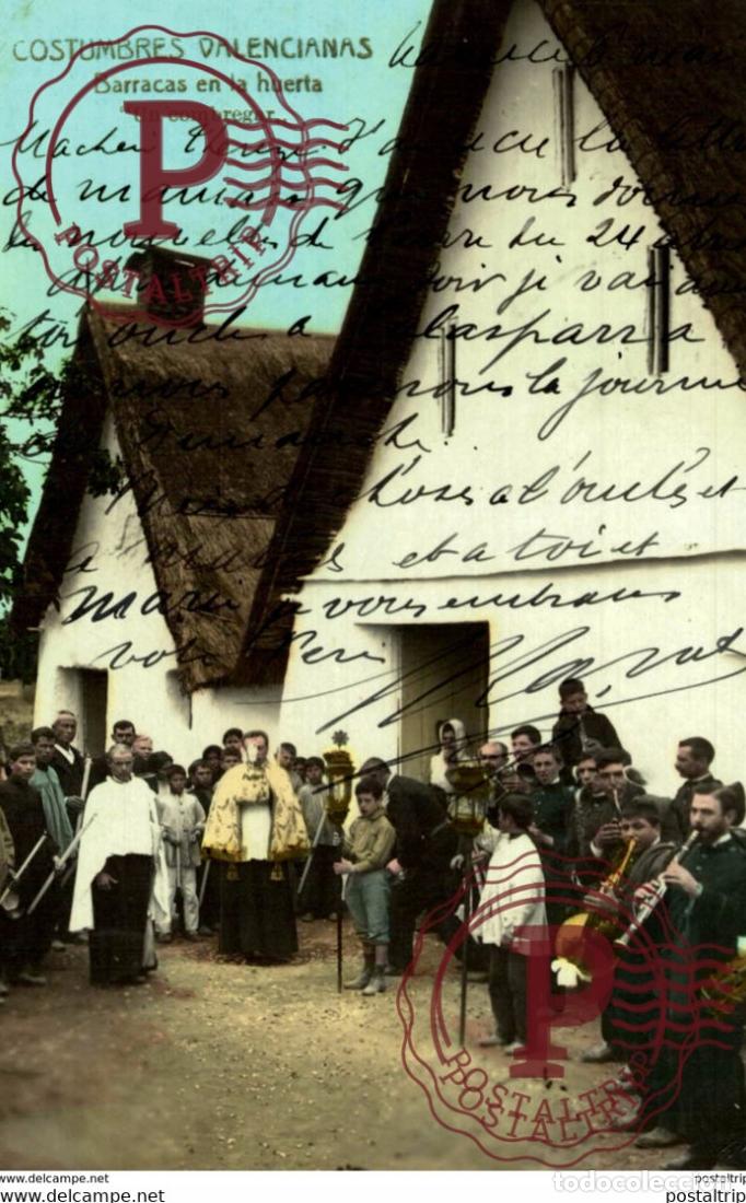 Postais: COSTUMBRES VALENCIANAS. BARRACAS EN LA HUERTA. UN COMBREGAR
