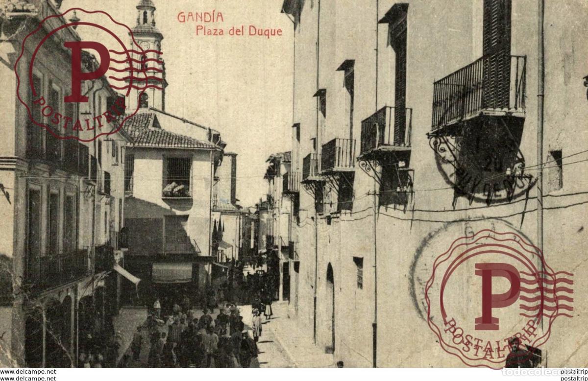 Postais: GANDIA - PLAZA DEL DUQUE