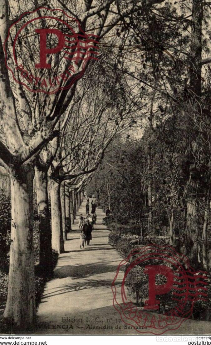 Postais: VALENCIA,ALAMEDITA DE SERRANOS. ED. L.C. N&ordm;37.