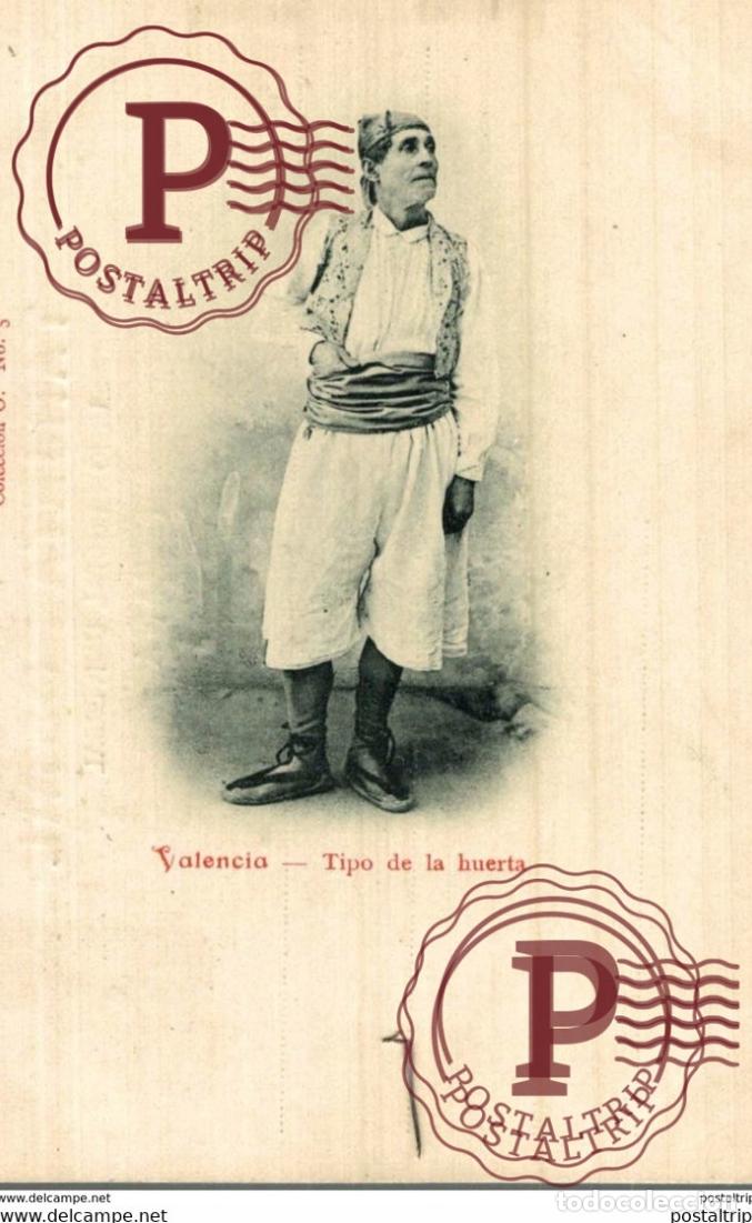 Postais: VALENCIA. TIPO DE LA HUERTA. COLECCION O. N&ordm; 5