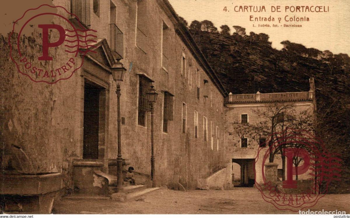 Postales: VALENCIA. CARTUJA DE PORTACOELI PORTA COELI ENTRADA Y COLONIA.