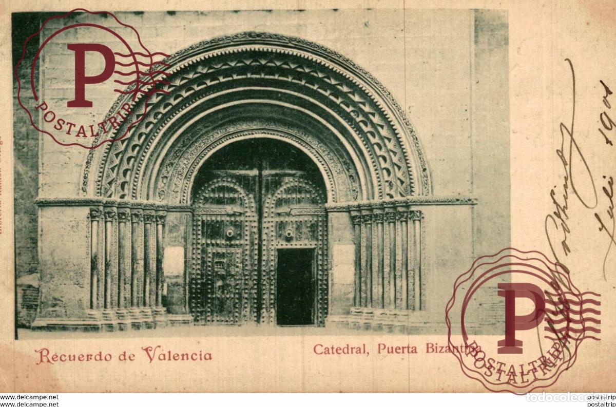 Postais: RECUERDO DE VALENCIA - CATEDRAL - PUERTA BIZANTINA