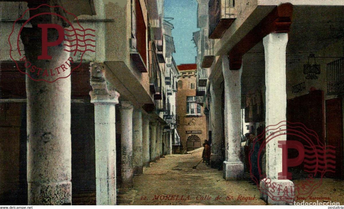 Postcards: CASTELLON. MORELLA. CALLE DE SAN ROQUE.