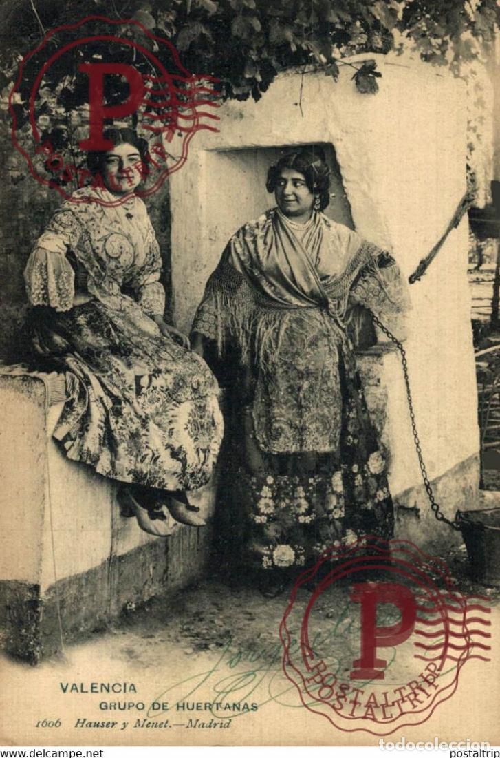 Postais: VALENCIA GRUPO DE HUERTANAS.