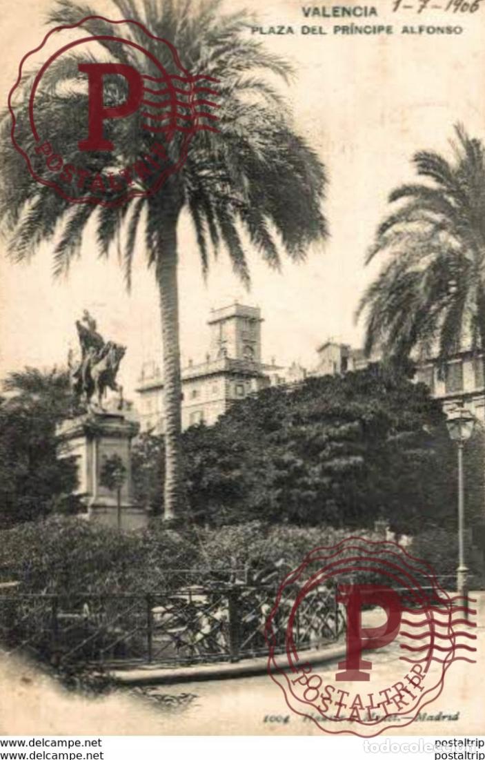 Postais: VALENCIA. PLAZA DEL PRINCIPE ALFONSO