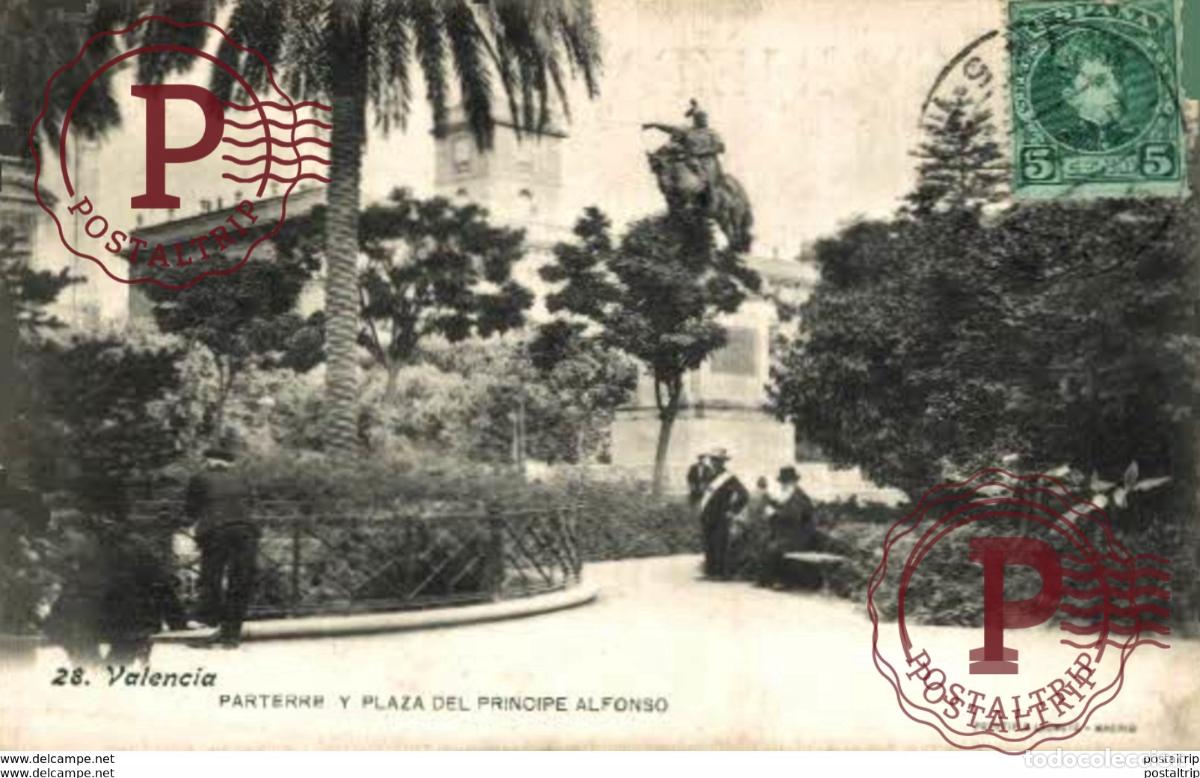 Postales: VALENCIA. PARTERRE Y PLAZA DEL PRINCIPE ALFONSO