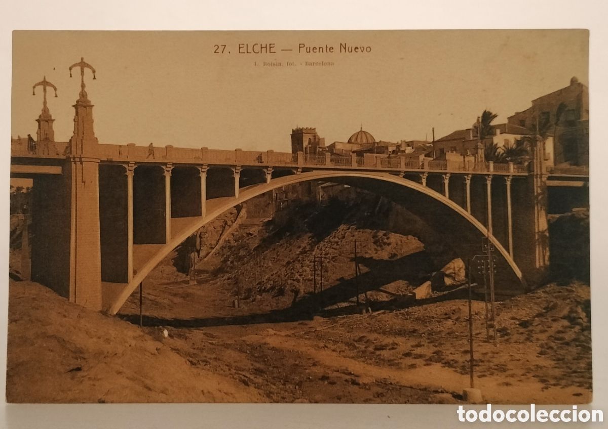 Postales: Elche (Alicante),puente nuevo