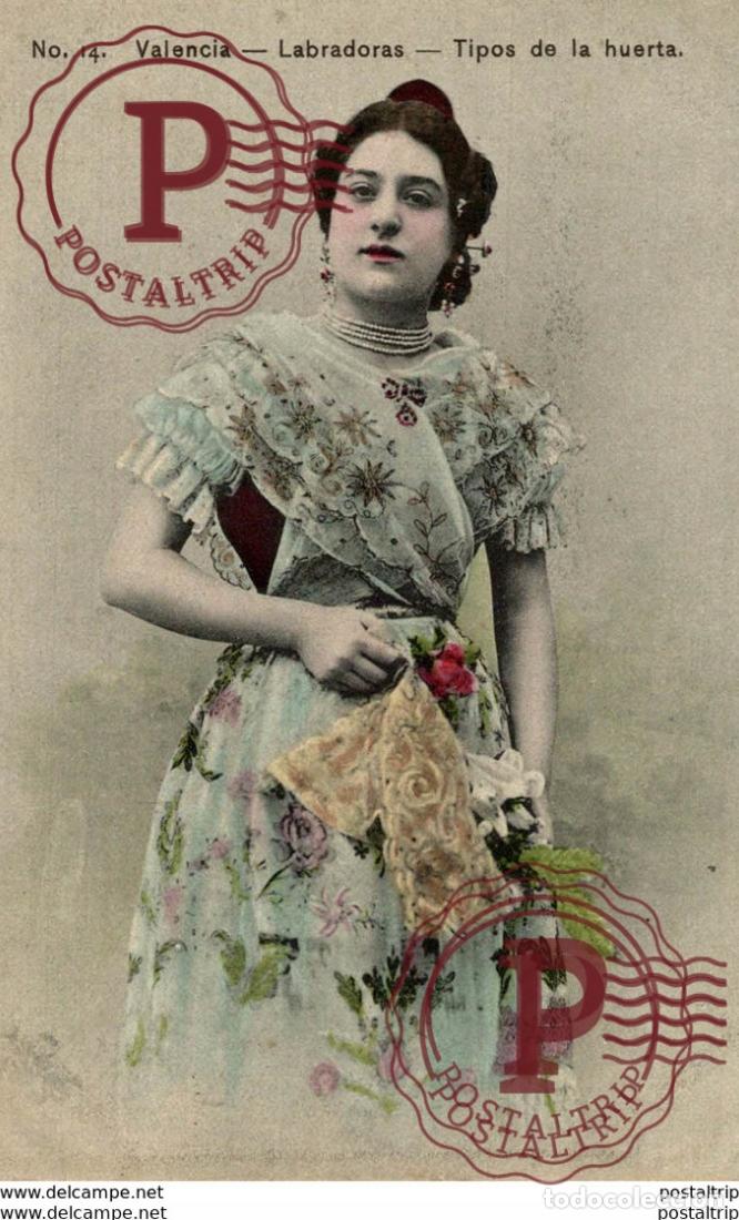 Postales: MUY RARA VALENCIA LABRADORAS TIPOS DE LA HUERTA
