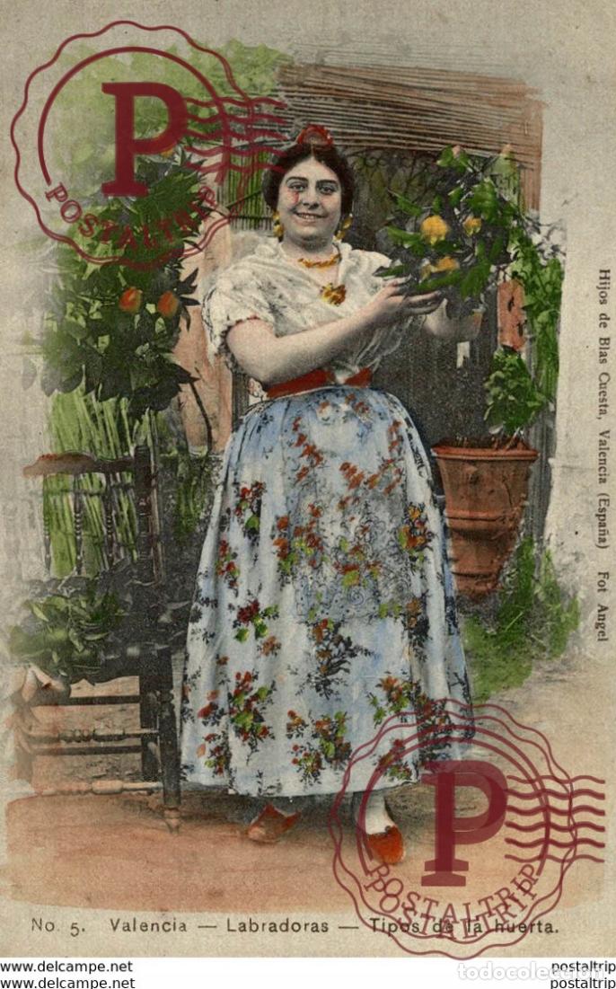 Postales: VALENCIA LABRADORAS TIPOS DE LA HUERTA