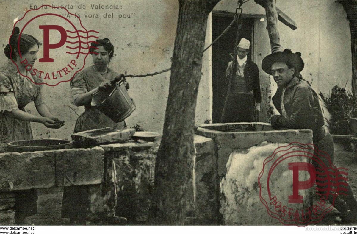 Postales: en la huerta de valencia a la vora del pou