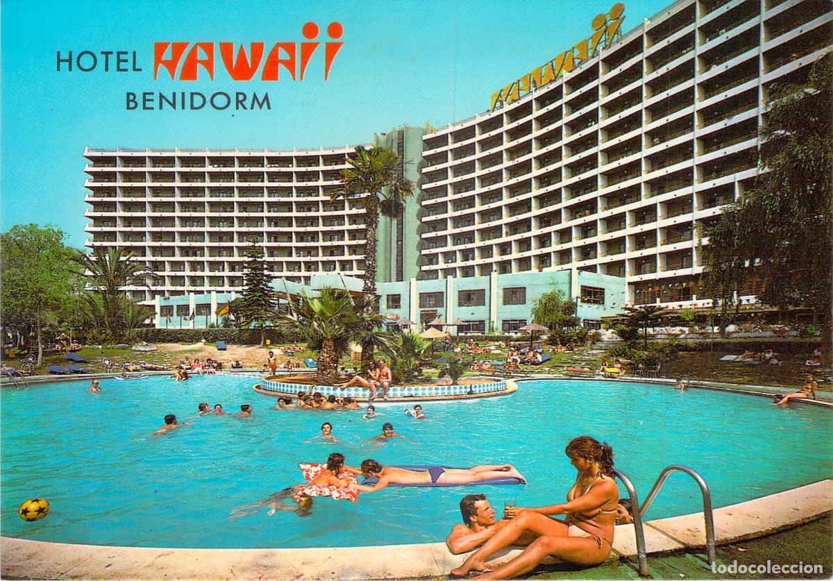 Postales: Postal de Benidorm - Hotel Hawaii y Piscina en el Rinc&oacute;n de Loix