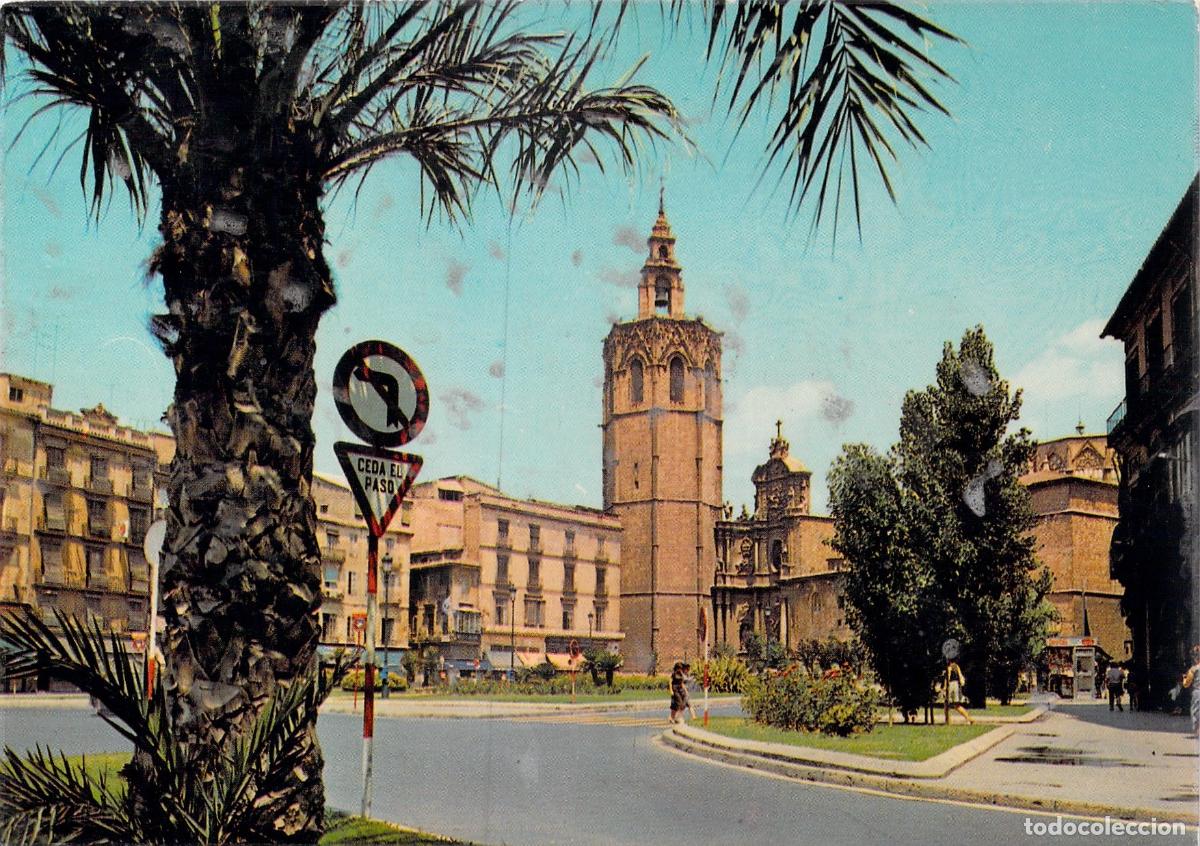 Postales: Postal de la Plaza de Zaragoza y El Miguelete en Valencia
