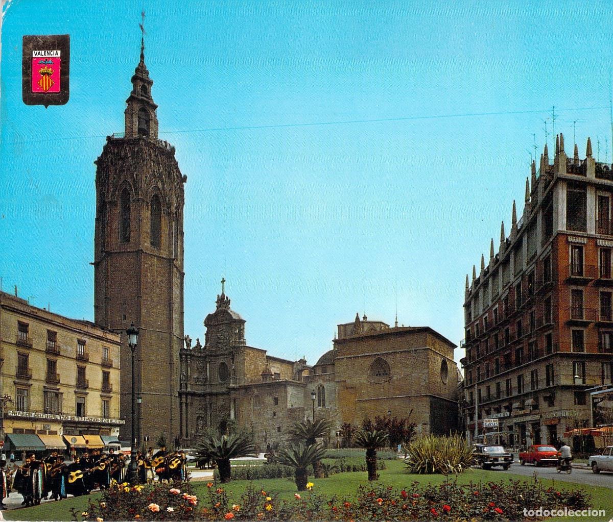 Postales: Postal de Valencia: Plaza de Zaragoza, Catedral y El Miguelete