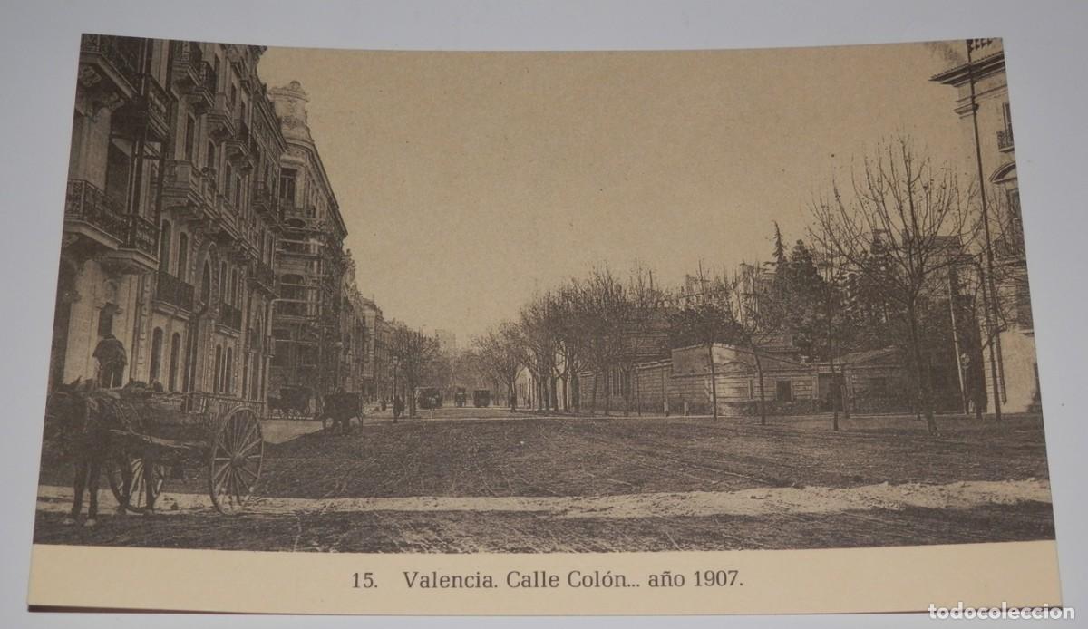 Postales: TARGETA POSTAL DE VALENCIA - CALLE COL&Oacute;N A&Ntilde;O 1907
