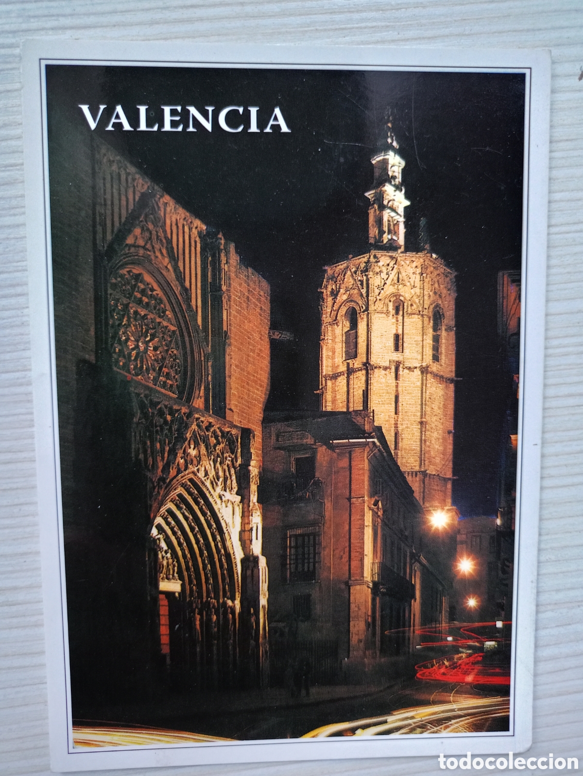 Postales: Valencia catedral y el Miguelete