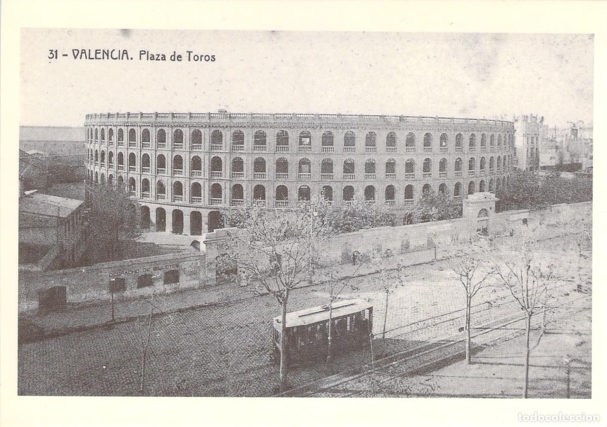 Postales: Postal de la Plaza de Toros de Valencia con Tranv&iacute;a reproducci&oacute;n