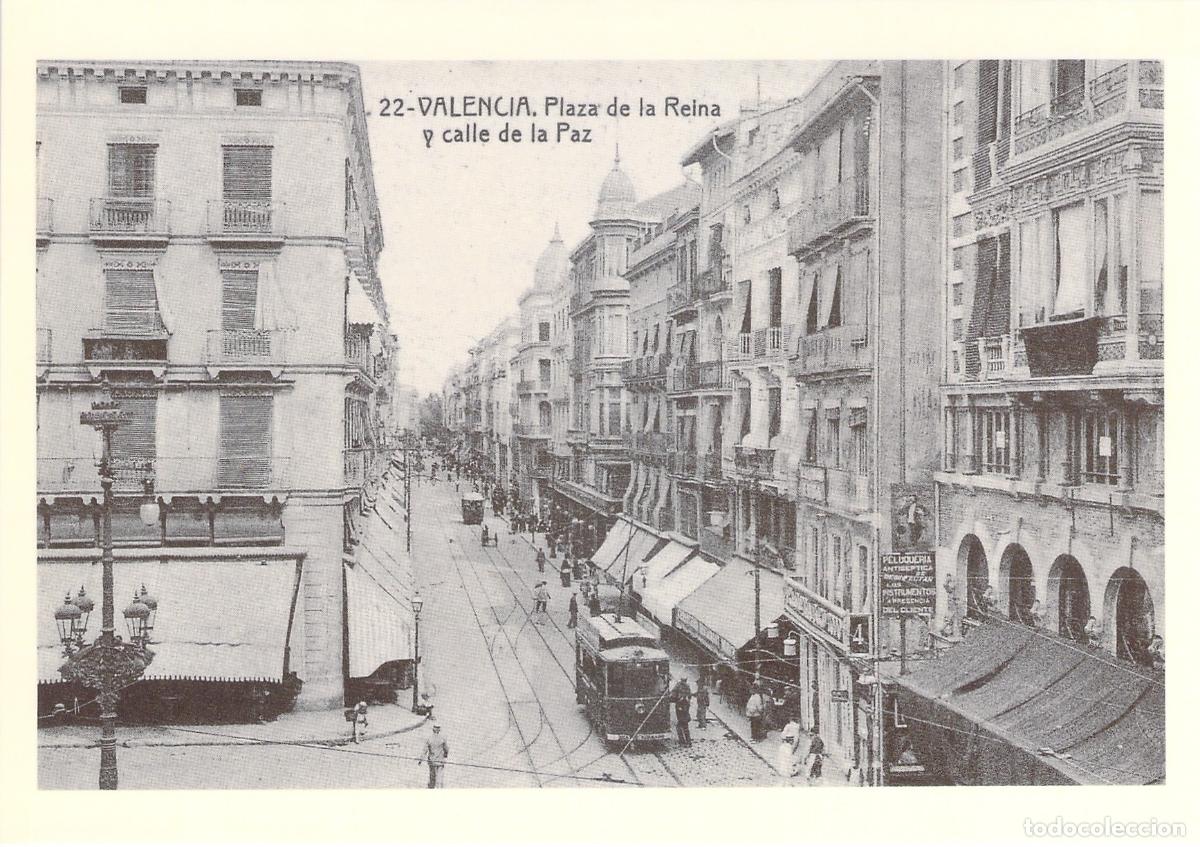 Postales: Postal de Valencia: Plaza de la Reina y Calle de la Paz con Tranv&iacute;a reproducci&oacute;n