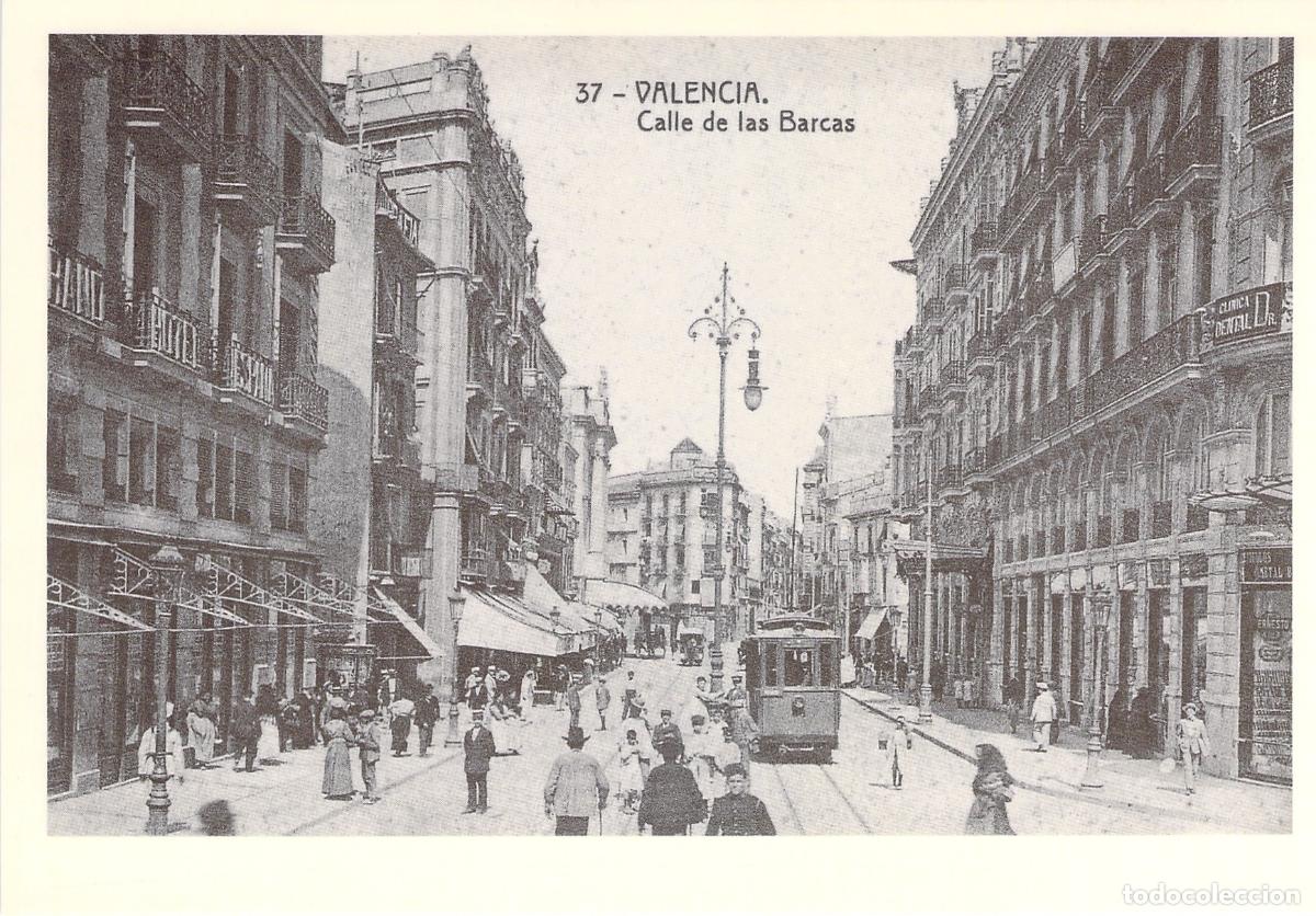 Postales: Postal de Valencia: Vista de la Calle de las Barcas reproducci&oacute;n