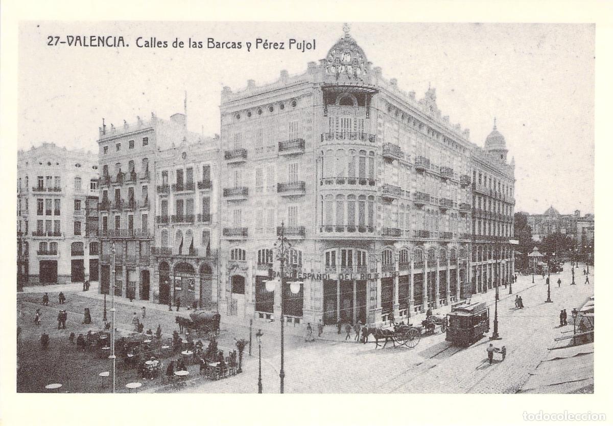 Postales: Postal de Valencia: Calles de las Barcas y P&eacute;rez Pujol con Tranv&iacute;a reproducci&oacute;n