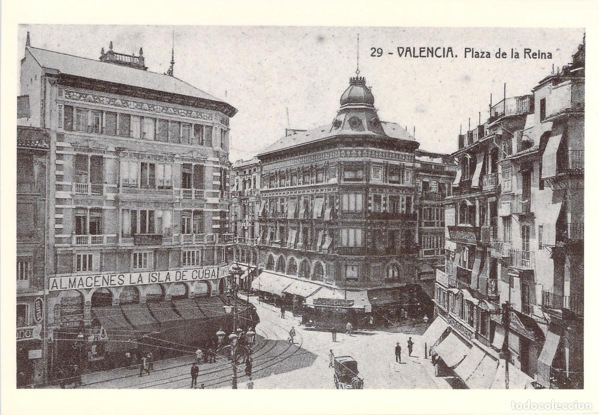 Postales: Postal de Valencia: Plaza de la Reina y Almacenes La Isla de Cuba reproducci&oacute;n