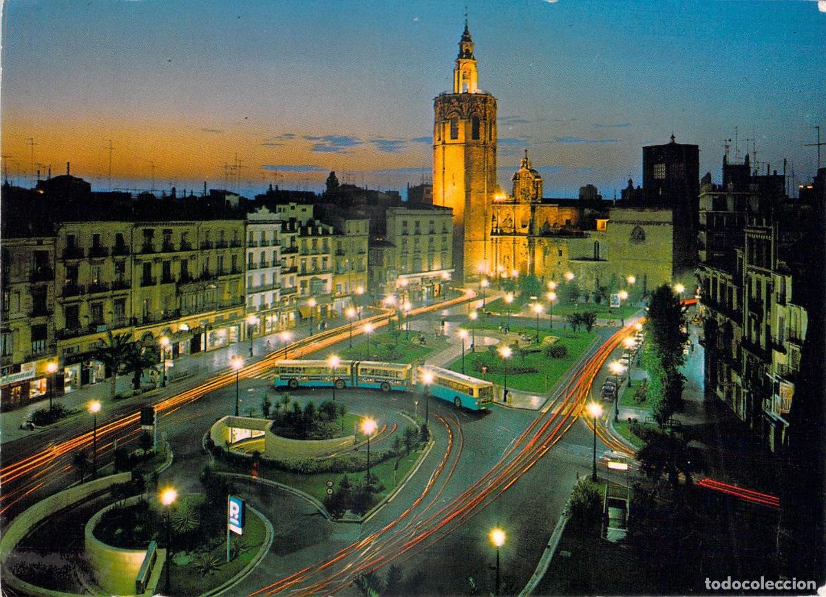 Postales: Postal de Valencia: Plaza de Zaragoza y El Miguelete en Vista Nocturna