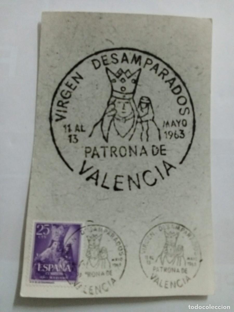 Postales: ESPA&Ntilde;A A&Ntilde;&Oacute; 1963 TARJETA CON LA IMAGEN DE LA VIRGEN DE LOS DESAMPARADOS, PATRO DE VALENCIA.