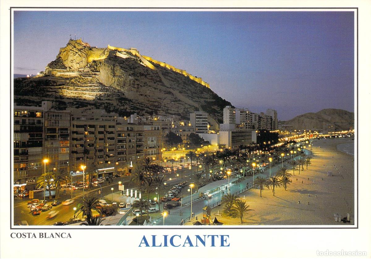 Postales: Postal de Alicante: Vista Nocturna del Castillo de Santa B&aacute;rbara y Costa Blanca