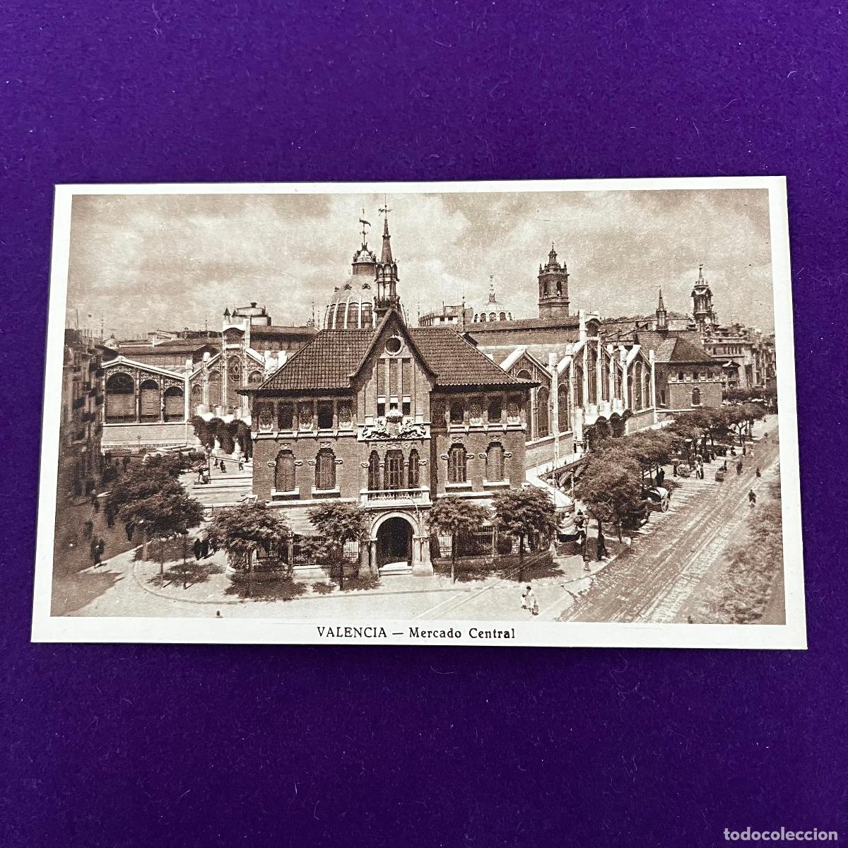 Cartes Postales: POSTAL DE VALENCIA. MERCADO CENTRAL.