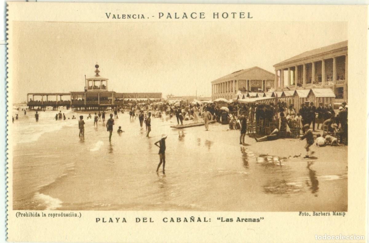 Postales: VALENCIA. PALACE HOTEL. PLAYA DEL CABA&Ntilde;AL. LAS ARENAS. HACIA 1920. RARA.