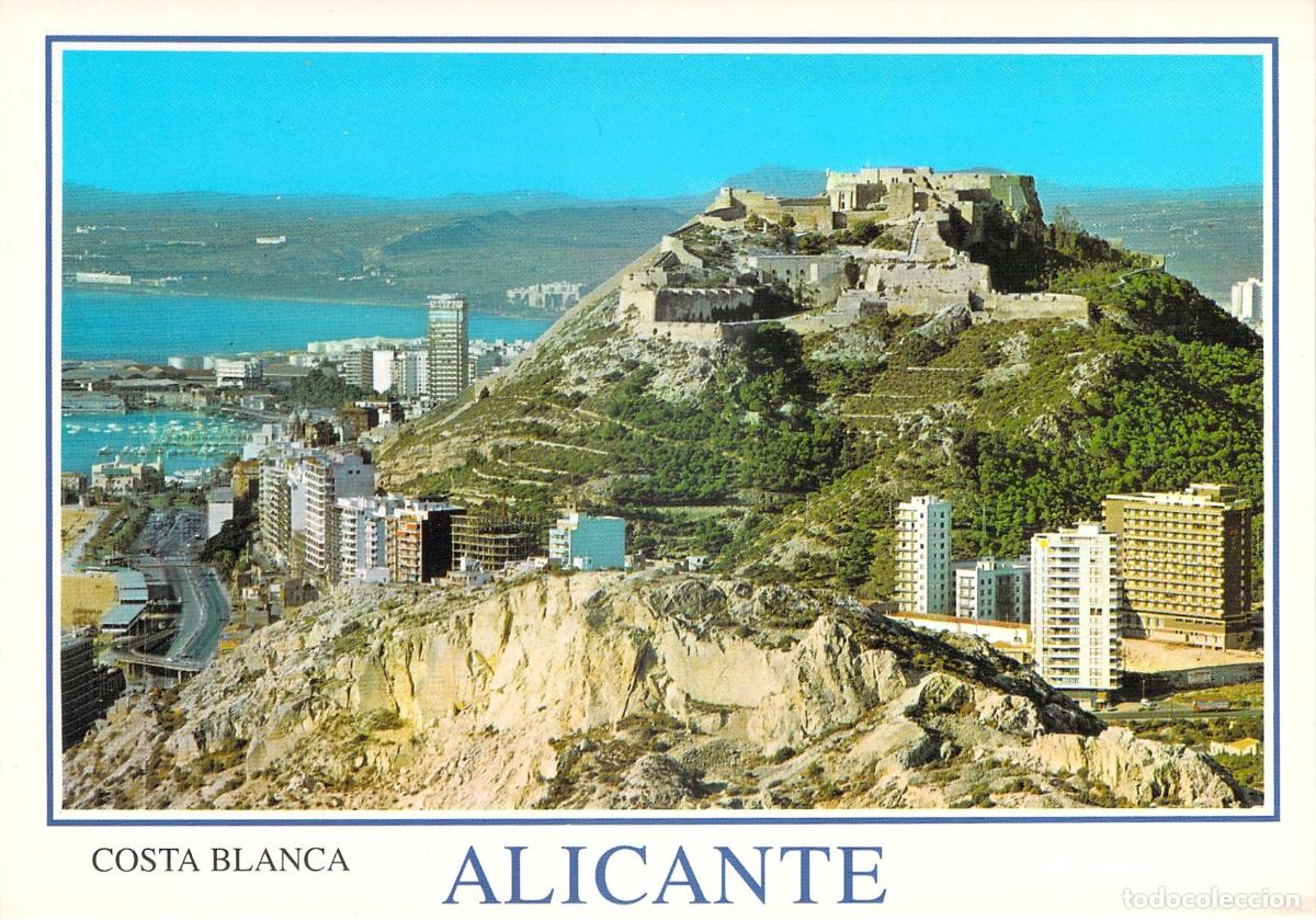 Postales: Postal del Castillo de Santa B&aacute;rbara y vistas de Alicante